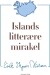 Islands Litterære Mirakel - Bog