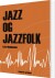 Jazz Og Jazzfolk - Bog