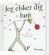 Jeg Elsker Dig Højt - Bog