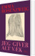 Jeg Giver Alt Væk - Bog