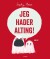 Jeg Hader Alting - Bog