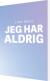 Jeg Har Aldrig - Bog
