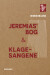 Jeremias Bog Og Klagesangene - Bog