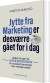 Jytte Fra Marketing Er Desværre Gået For I Dag - Bog