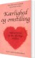 Kærlighed Og Omstilling - Bog