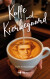 Kaffe Med Kierkegaard - Bog