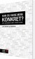 Kan Du Være Mere Konkret - Bog