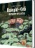 Kanuld Og Onk I Miraklernes Urtid - Bog