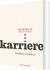 Karriere - Kunsten At Flytte Sig - Bog