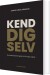 Kend Dig Selv - Bog