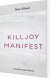 Killjoy Manifest - Bog