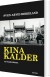 Kina Kalder - Bog