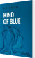 Kind Of Blue - Bog