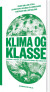 Klima Og Klasse - Bog
