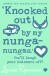 Knocked Out By My Nunga-Nungas - English Book