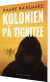 Kolonien På Tignitee - Bog