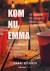Kom Nu Emma - Bog