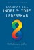 Kompas Til Indre Og Ydre Lederskab - Bog