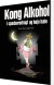 Kong Alkohol I Spadseredragt Og Høje Hæle - Bog
