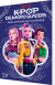 Kpop Demon Hunters Den Officielle Plakatbog