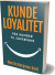 Kundeloyalitet - Fra Kunder Til Superfans - Bog