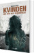 Kvinden Der Ikke Blev Gennemskuet - Bog