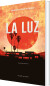 La Luz - Bog