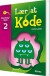 Lær At Kode 2 Elevbogweb - Bog