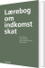 Lærebog Om Indkomstskat - Bog