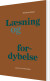 Læsning Og Fordybelse - Bog