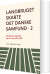 Landbruget Skabte Det Danske Samfund 2 - Bog