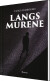 Langs Murene - Bog