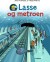 Lasse Og Metroen - Bog