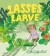 Lasses Larve - Bog