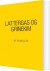 Lattergas Og Grinekim - Bog