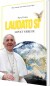 Laudato Si - Lovet Være Du - Bog