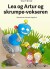 Lea Og Artur Og Skrumpe-Vokseren - Bog