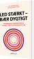 Led Stærkt - Bær Dygtigt - Bog