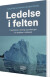 Ledelse I Felten - Bog