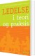 Ledelse I Teori Og Praksis - Bog