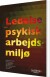 Ledelse Og Psykisk Arbejdsmiljø - Bog