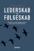 Lederskab Følgeskab - Bog