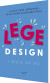 Legedesign I Skole Og Sfo - Bog