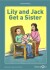 Lily And Jack Get A Sister - Med Gloser - English Book