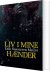 Liv I Mine Hænder - Bog