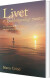 Livet - Et Guddommeligt Eventyr
