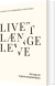 Livet Længe Leve - Bog