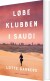 Løbeklubben I Saudi - Bog