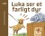Luka Ser Et Farligt Dyr - Bog