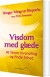Visdom Med Glæde - Bog